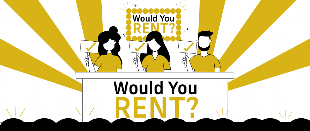 A panel of three people holding up signs with a checkmark behind a table that reads “Would You Rent?”